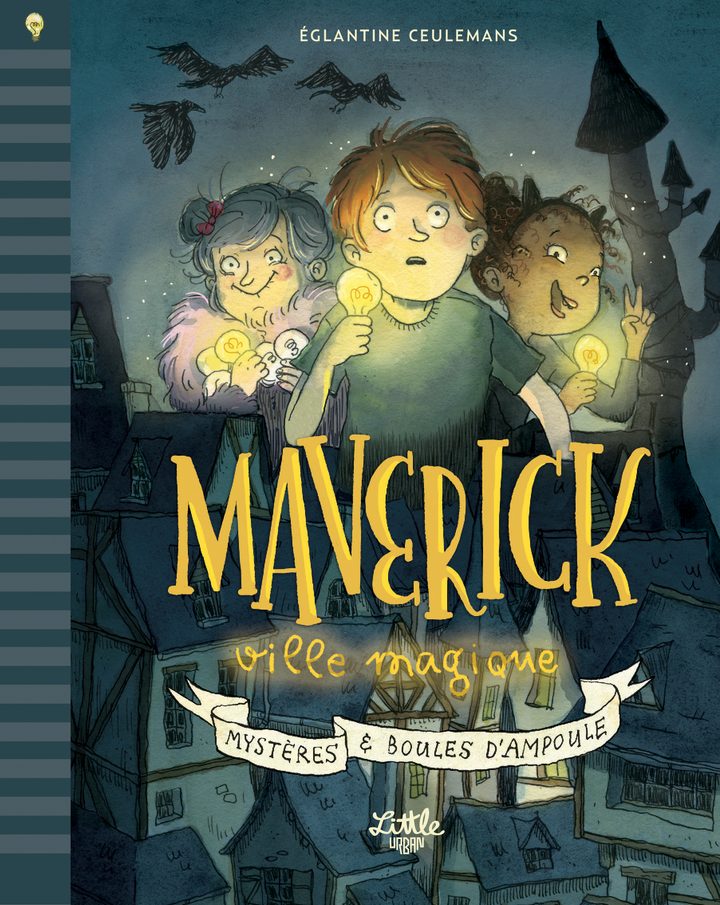 Maverick ville magique – mystères et boules d’ampoule