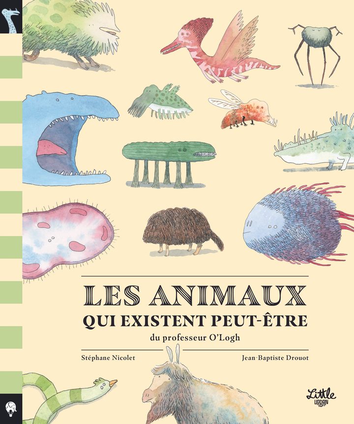 Les Animaux qui existent peut-être du professeur O&rsquo;Logh