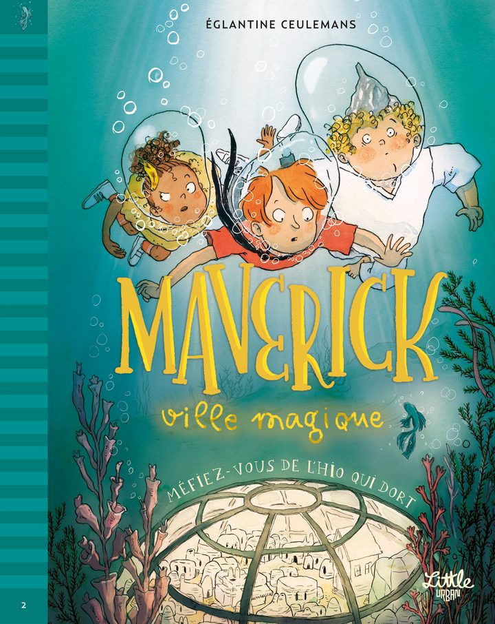 Maverick, ville magique – Méfiez-vous de l’Hio qui dort !