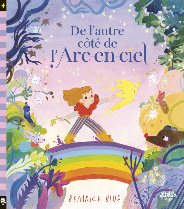 De l&rsquo;autre côté de l&rsquo;arc-en-ciel