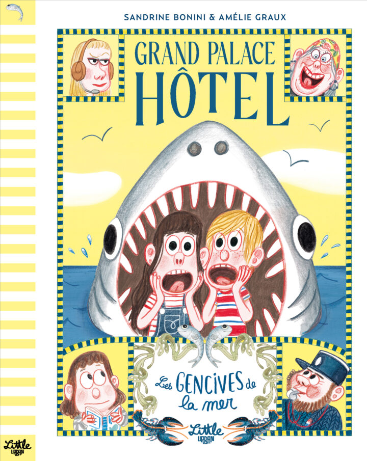 Grand Palace Hôtel – Les Gencives de la mer