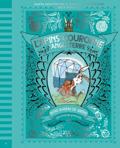 Les Lapins de la couronne d&rsquo;Angleterre – Bons baisers de Sibérie