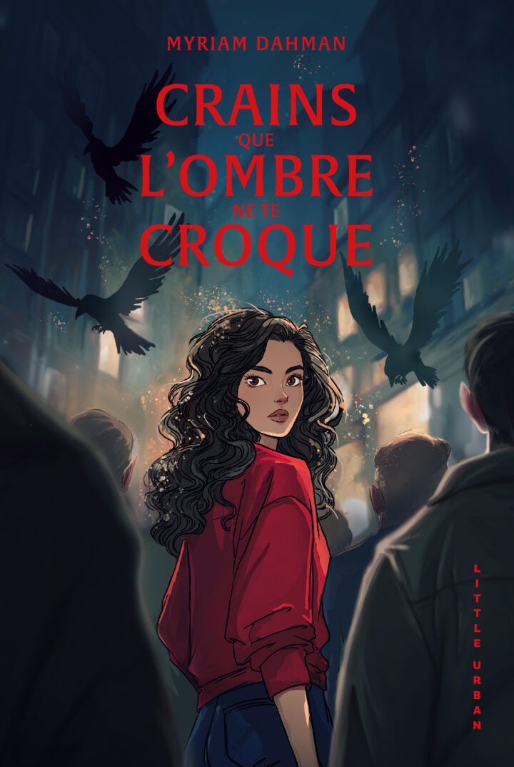 Crains que l&rsquo;ombre ne te croque